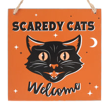 Load image into Gallery viewer, Scaredy Cats Sign
